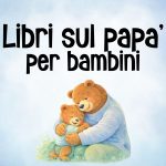 Libro sul papà per bambini